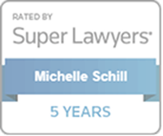 Super Lawyers 5 years badge for Michelle Schill